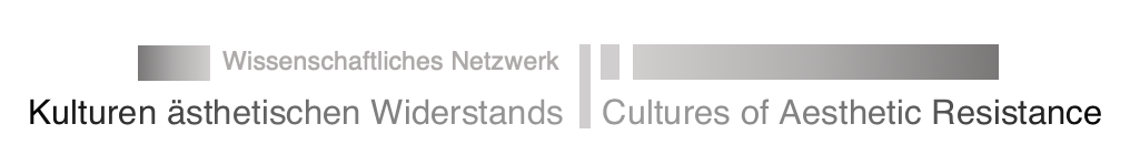 DFG-Netzwerk "Cultures of Aesthetic Resistance"